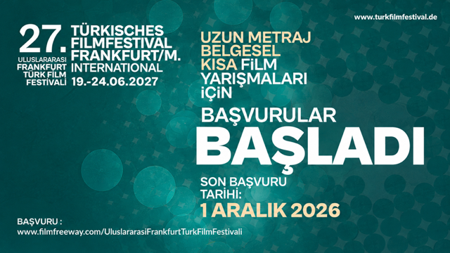 27. Frankfurt Türk Film Festivali İçin Başvurular Başladı